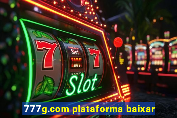 777g.com plataforma baixar